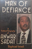Man of Defiance: A Political Biography of Anwar Sadat | Raphael Israeli