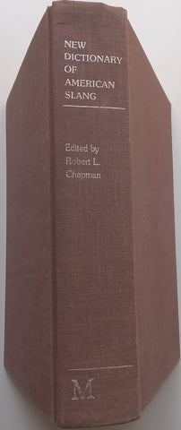 New Dictionary of American Slang | Robert L. Chapman (Ed.)