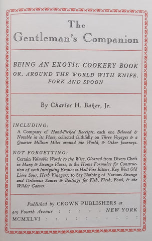 The Gentleman’s Companion (2 Volumes: Exotic Cookery and Exotic Drinking) | Charles H. Baker, Jr.