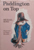 Paddington on Top (First Edition 1974) | Michael Bond