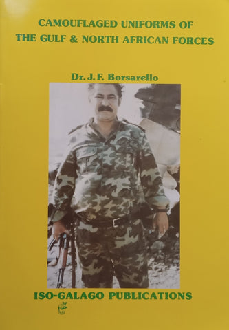 Camouflaged Uniforms of The Gulf &amp; North African Forces | J. F. Borsarello