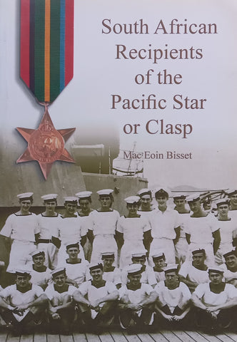 South African Recipients of the Pacific Star or Clasp | Mac Eoin Bisset