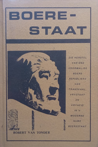 Boerestaat (With ‘Boerestaat Party Program van Beginsels’ Pasted On Title Page, Afrikaans) | Robert van Tonder