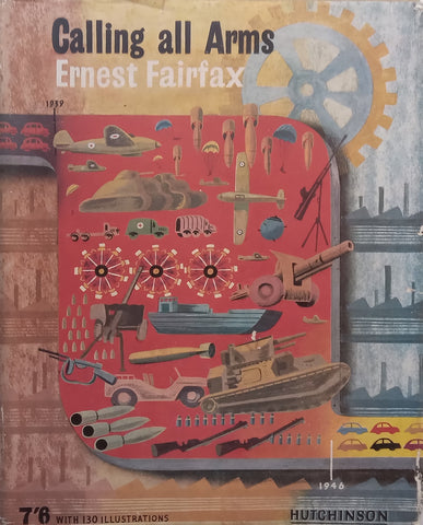Calling All Arms (With Loosely Inserted Compliments Slip) | Ernest Fairfax