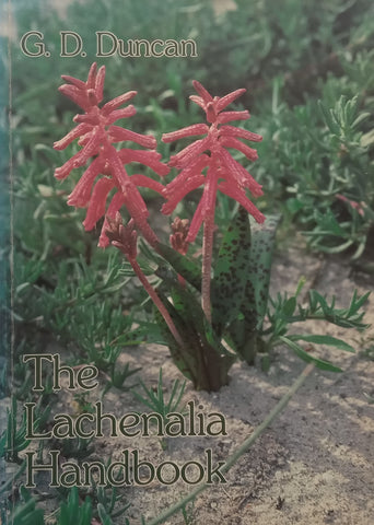 The Lachenalia Handbook | Graham Duncan