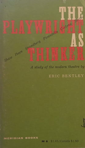 The Playwright as Thinker: A Study of Modern Theatre | Eric Bentley