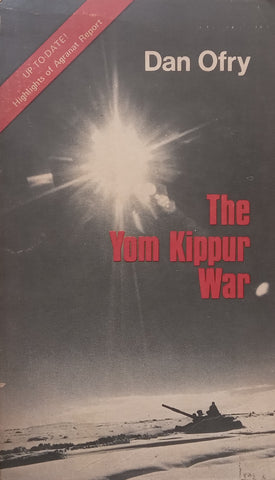 The Yom Kippur War | Dan Ofry