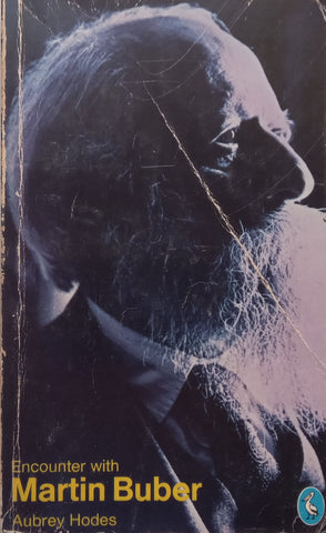 Encounters with Martin Buber | Aubrey Hodes