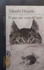 El Gato Que Venia del Cielo (Spanish) | Takashi Hiraide