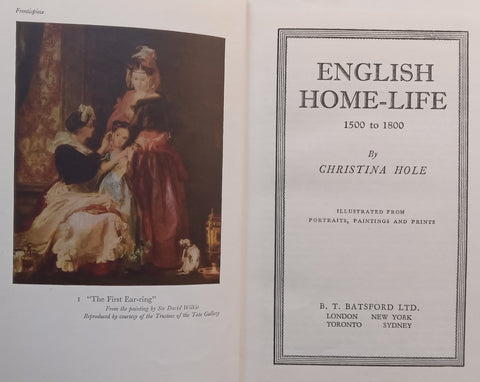 English Home-Life, 1500 to 1800 | Christina Hole