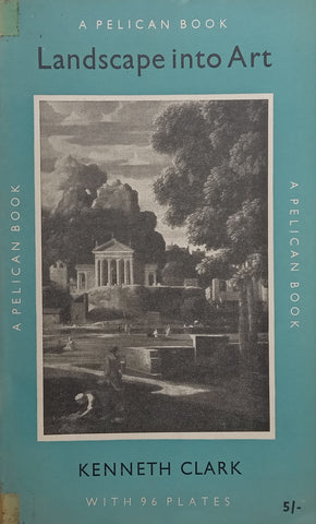 Landscape into Art | Kenneth Clark
