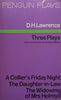 Three Plays | D. H. Lawrence