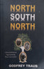 North South North: A Powerful Intense Saga Spanning Three Generations | Godfrey Traub