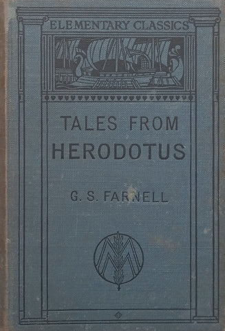 Tales From Herodotus (Greek Text, Notes in English) | G. S. Farnell (Ed.)