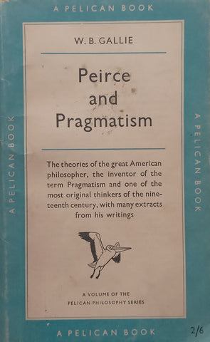 Peirce and Pragmatism | W. B. Gallie