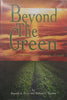 Beyond the Green: A Novel With More than a Grain of Truth | Ronald A. Price &amp; Robert C. Larson
