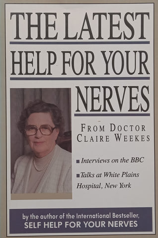 The Latest Help for Your Nerves | Claire Weekes