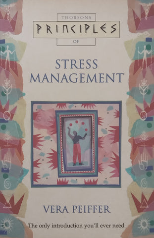 Thorsons Principles of Stress Management | Vera Peiffer