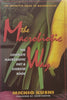 The Macrobiotic Way: The Complete Macrobiotic Diet &amp; Exercise Book | Michio Kushi