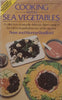 Cooking with Sea Vegetables: A Collection of Naturally Delicious Dishes | Peter &amp; Montse Bradford