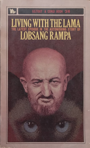 Living with the Lama | Lobsang Rampa