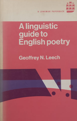 A Linguistic Guide to English Poetry | Geoffrey N. Leech