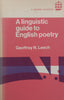 A Linguistic Guide to English Poetry | Geoffrey N. Leech