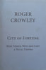 City of Fortune: How Venice Won and Lost a Naval Empire (Proof Copy) | Roger Crowley