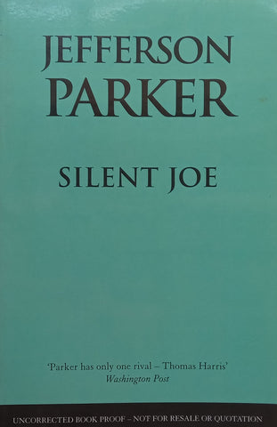 Silent Joe (Proof Copy) | Jefferson Parker