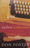 Author Unknown: On the Trail of Anonymous (Proof Copy) | Don Foster