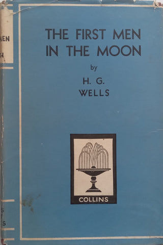 The First Men in the Moon | H. G. Wells