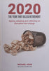 2020: The Year That Killed Retirement (With Signed Letter by Author) | Michael Hook