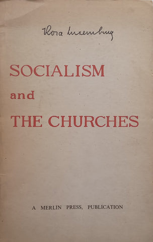 Socialism and the Churches | Rosa Luxemburg