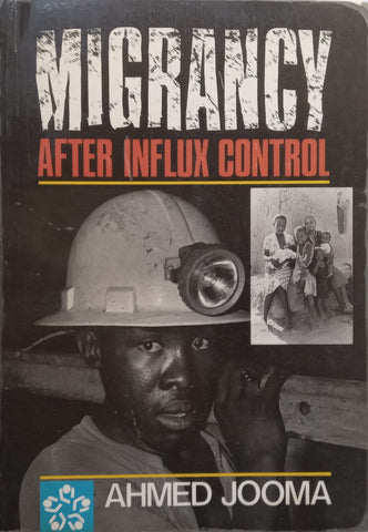 Migrancy After Influx Control | Ahmed Jooma