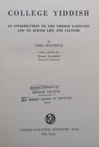 College Yiddish: An Introduction to the Yiddish Language and to Jewish Life and Culture | Uriel Weinreich