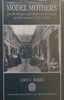 Model Mothers: Jewish Mothers and Maternity Provision in East London, 1870-1939 | Lara V. Marks