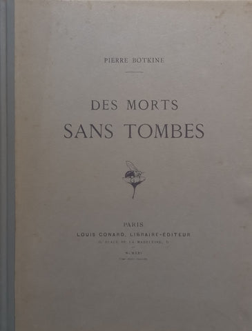 Des Morts Sans Tombes (Inscribed by Author, French) | Pierre Botkine