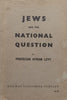 Jews and the National Question (Signed by Moshe Natas) | Hyman Levy