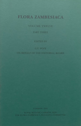 Flora Zambesiaca (Vol. 12, Part 3) | G. V. Pope (Ed.)