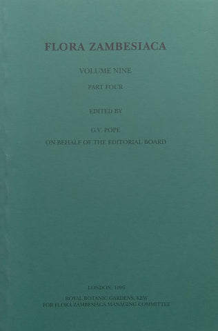 Flora Zambesiaca (Vol. 9, Part 4) | G. V. Pope (Ed.)