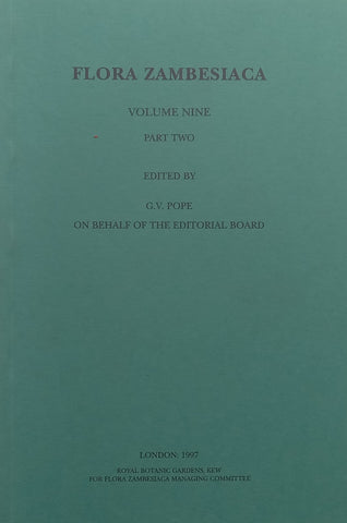 Flora Zambesiaca (Vol. 9, Part 2) | G. V. Pope (Ed.)