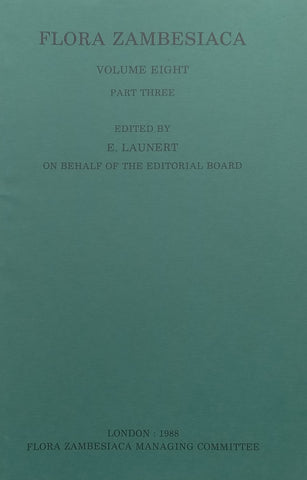 Flora Zambesiaca (Vol. 7, Part 4) | E. Launert &amp; G. V. Pope (Eds.)