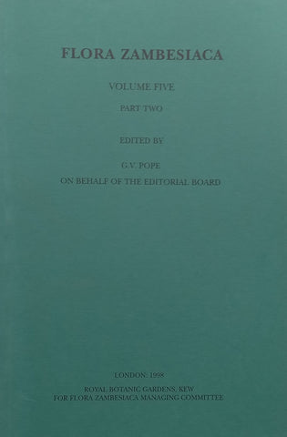 Flora Zambesiaca (Vol. 5, Part 2) | G. V. Pope (Ed.)
