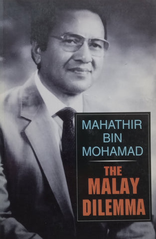 The Malay Dilemma | Mahathir Bin Mohamad