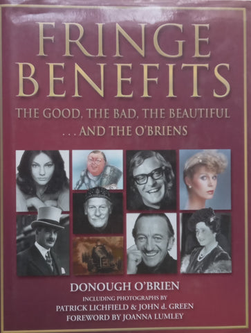 Fringe Benefits: The Good, The Bad, The Beautiful...and The O’Briens (Inscribed by Author) | Donough O’Brien