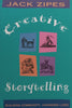 Creative Storytelling: Building Community, Changing Lives | Jack Zipes