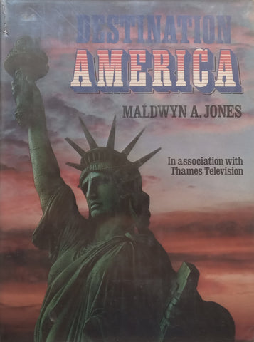 Destination America | Maldwyn A. Jones