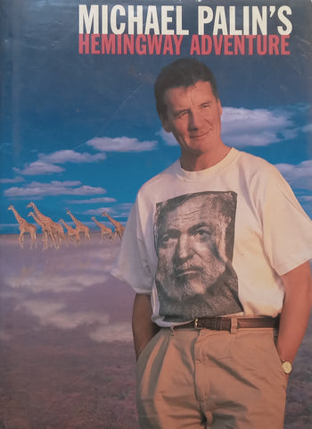 Hemingway Adventure (Hardcover) | Michael Palin