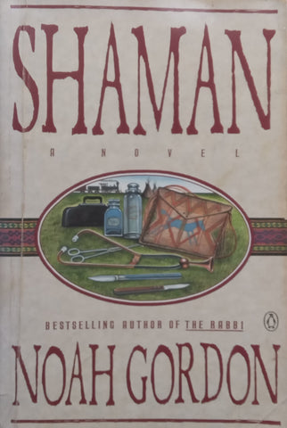 Shaman: A Novel | Noah Gordon