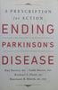 Ending Parkinson’s Disease: A Prescription for Action | Ray Dorsey, et al.